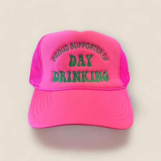 Proud Supporter of Day Drinking Trucker Hat